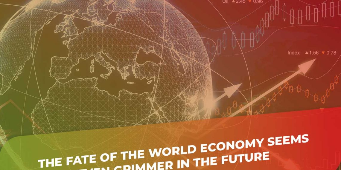 The Fate of the World Economy Seems Even Grimmer in the Future