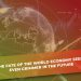 The Fate of the World Economy Seems Even Grimmer in the Future