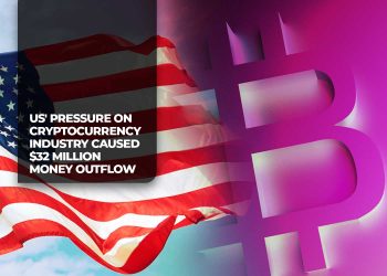 US' Pressure on Cryptocurrency Industry Caused $32 Million Money Outflow
