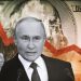 Russia and Putin Believes That The Global Dominance Of The Dollar Will Be Lost